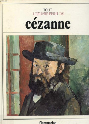 Beispielbild fr Tout l'oeuvre peint de Czanne zum Verkauf von Ammareal