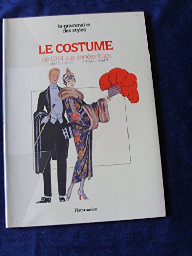 Imagen de archivo de Le costume : de 1914 aux annes folles a la venta por Ammareal