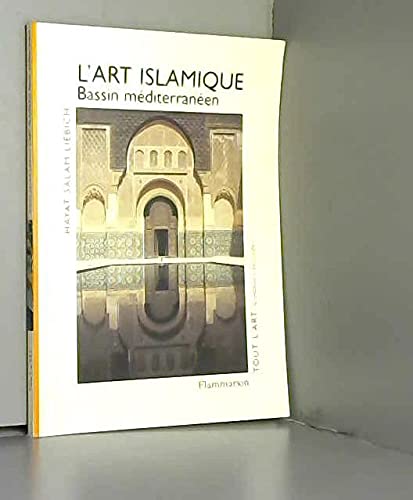 Stock image for L'art islamique - bassin mditerranen for sale by medimops