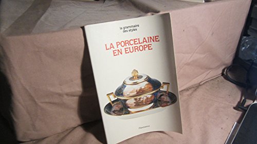 Beispielbild fr La porcelaine en Europe zum Verkauf von Ammareal