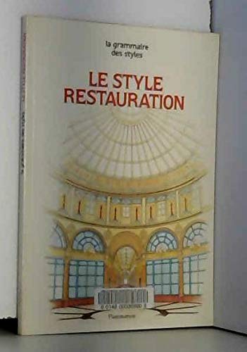 Stock image for Le Style Restauration for sale by Ammareal