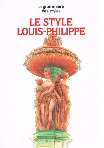Stock image for Le Style Louis-Philippe for sale by medimops