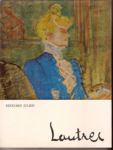 Stock image for Toulouse lautrec Julien Edouard,  douard for sale by LIVREAUTRESORSAS