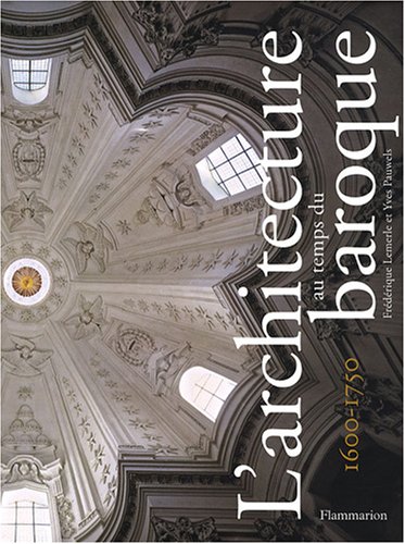 9782080115881: L'Architecture au temps du baroque: 1600-1750