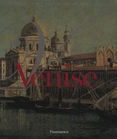 9782080116246: Venise, coffret 3 volumes : Histoire - Architecture - Un art de vivre