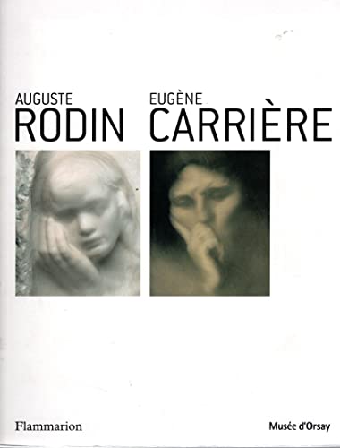 Stock image for Auguste Rodin Eugene Carriere for sale by art longwood books