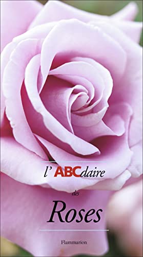 Stock image for L'ABCdaire des Roses for sale by Ammareal