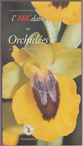 Stock image for L'ABCdaire des orchides for sale by Ammareal