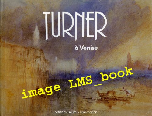 Turner à Venise.