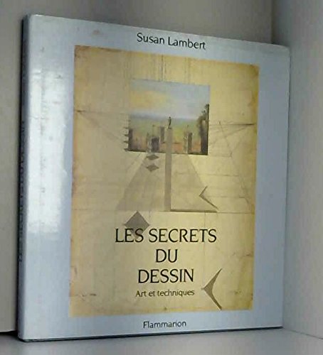 Beispielbild fr Les Secrets du Dessin Art et Techniques zum Verkauf von medimops