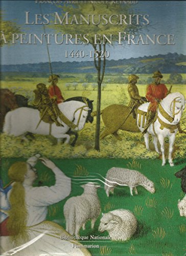 Beispielbild fr Les Manuscrits  Peintures en France, 1440-1520 zum Verkauf von medimops