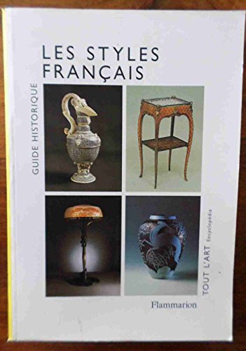 Les Styles Français. Guide Historique.