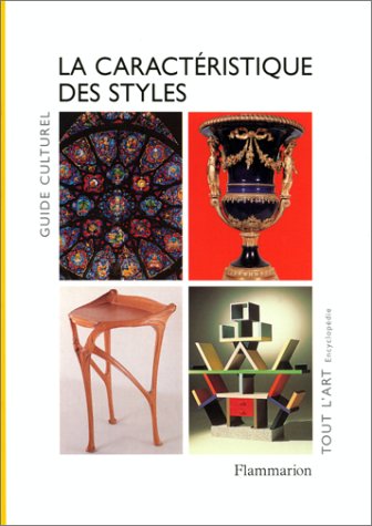Stock image for La Caractristique des styles - Guide culturel for sale by Ammareal