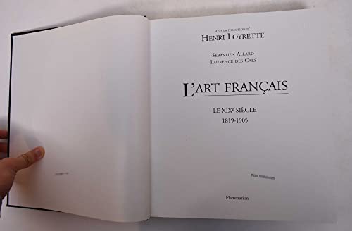 9782080124203: L'art franais: Tome 5, Le XIXe sicle 1819-1905