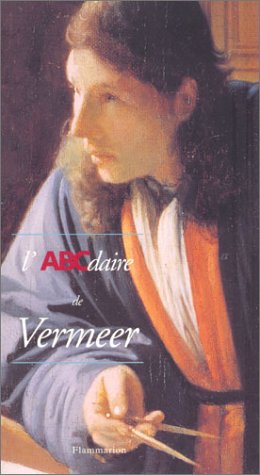 Beispielbild fr L'abcdaire de Vermeer zum Verkauf von LibrairieLaLettre2