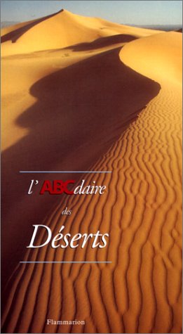 Imagen de archivo de L'abcdaire des deserts a la venta por Librairie Th  la page