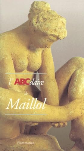 Stock image for L'abcdaire de maillol (French Edition) for sale by Better World Books