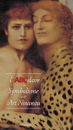 Beispielbild fr L'ABCdaire du Symbolisme et de l'Art nouveau zum Verkauf von Ammareal