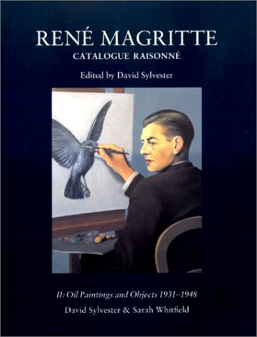 Stock image for Ren Magritte : Catalogue raisonn Volume 2, Oil Paintings and Objects 1931-1948 for sale by Revaluation Books