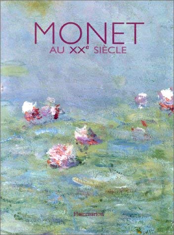 Stock image for Monet au XXe sicle for sale by Mouvements d'Ides - Julien Baudoin