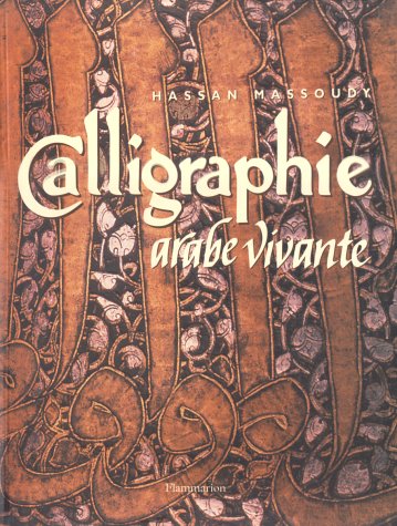 9782080125194: Calligraphie arabe vivante