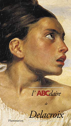 Stock image for L'abcdaire de Delacroix for sale by Revaluation Books