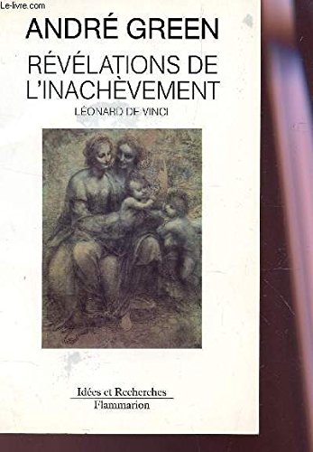 Stock image for Re?ve?lations de l'inache`vement: A` propos du carton de Londres de Le?onard de Vinci (Ide?es et recherches) (French Edition) for sale by Books Do Furnish A Room