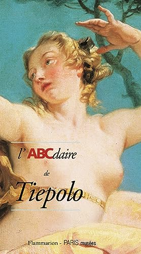 Imagen de archivo de L'abcdaire de Tiepolo a la venta por Ammareal