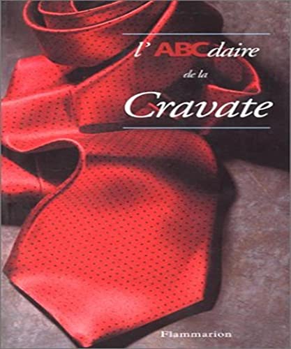 9782080126733: L'ABCDAIRE DE LA CRAVATE