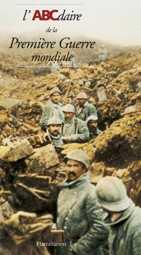 Stock image for L'ABCdaire de la Premire Guerre mondiale for sale by Better World Books