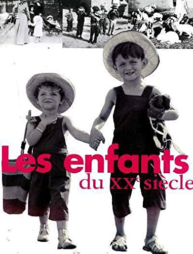 Stock image for Les Enfants du XXe sicle for sale by medimops