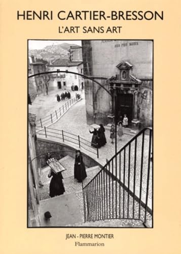 L'art sans art d'henri cartier-bresson.(ne) (9782080128171) by Cartier-Bresson Henri