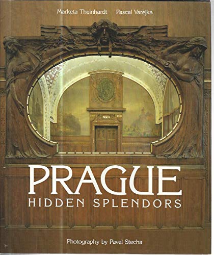Beispielbild fr Prague : Hidden Splendors zum Verkauf von Better World Books