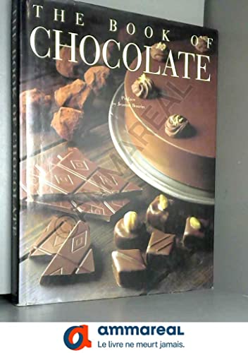 Stock image for The Book of Chocolate for sale by SecondSale