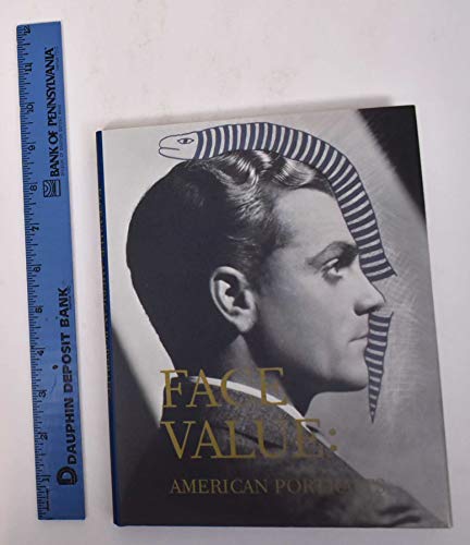 Stock image for Face Value: American Portraits [Catalogue Accompanying 1995-1996 Exhibitions] for sale by Katsumi-san Co.