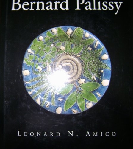 

Bernard Palissy : In Pursuit of the Earthly Paradise