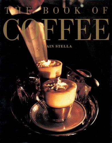 Stock image for The Book of Coffee for sale by Irish Booksellers