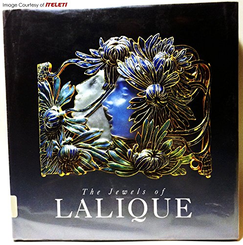 The Jewels of Lalique (9782080136329) by Lalique, Rene; Barten, Sigrid; Cooper-Hewitt Museum; Smithsonian Institution; Brunhammer, Yvonne; Dallas Museum Of Art