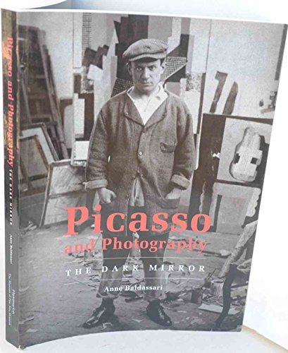 Beispielbild fr Picasso & Photography: The Dark Mirror zum Verkauf von ANARTIST