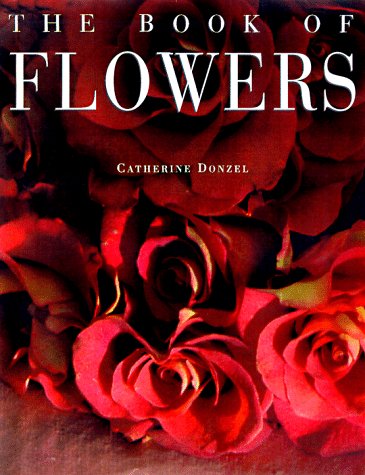 Stock image for The Book of Flowers for sale by Better World Books: West