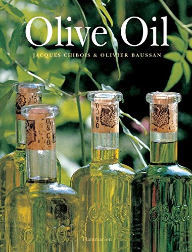 9782080136763: Olive Oil: A Gourmet Guide