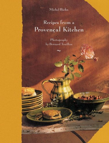 Beispielbild fr Recipes from a Provencal Kitchen zum Verkauf von Better World Books: West