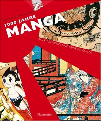 Stock image for 1000 Jahre Manga. Das Kultmedium und seine Geschichte. for sale by Antiquariat Dr. Rainer Minx, Bcherstadt