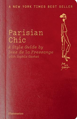 Beispielbild fr Parisian Chic : A Style Guide by Ines de la Fressange zum Verkauf von Better World Books