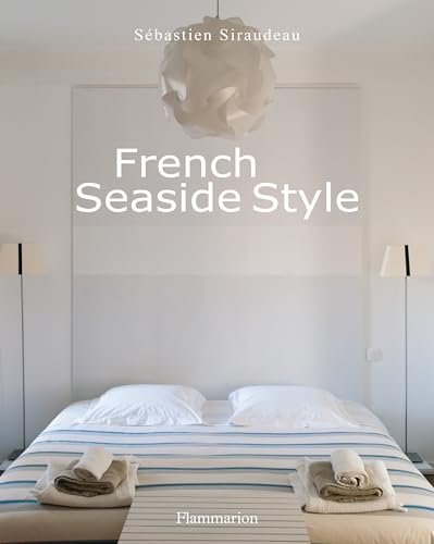 Beispielbild fr French Seaside Style zum Verkauf von Wonder Book