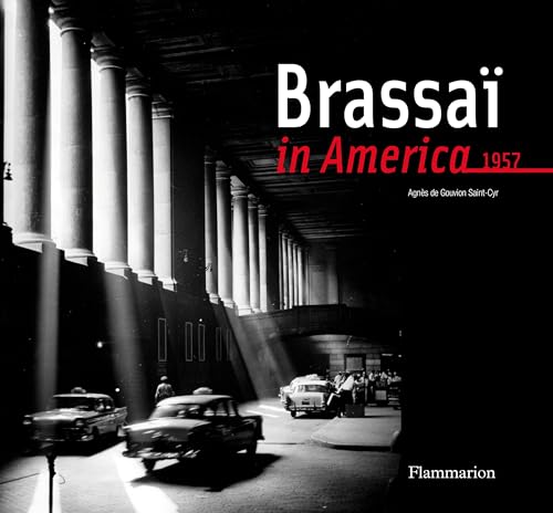 Stock image for Brassai in America, 1957 for sale by Revaluation Books