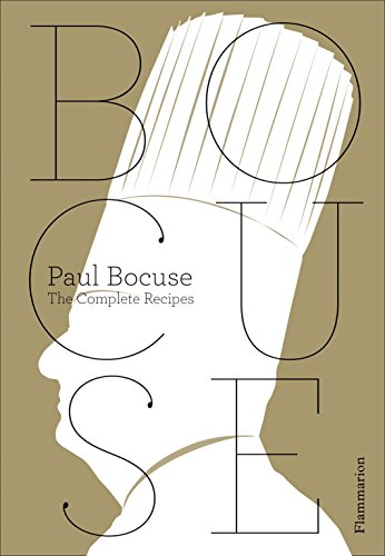 Stock image for Paul Bocuse: The Complete Recipes for sale by Chaparral Books