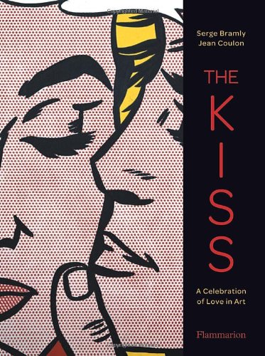 Beispielbild fr The Kiss : A Celebration of Love in Art zum Verkauf von Better World Books