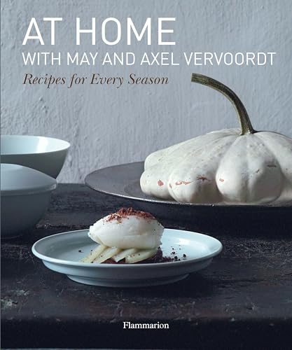 Imagen de archivo de At Home with May and Axel Vervoordt: Recipes for Every Season a la venta por WorldofBooks