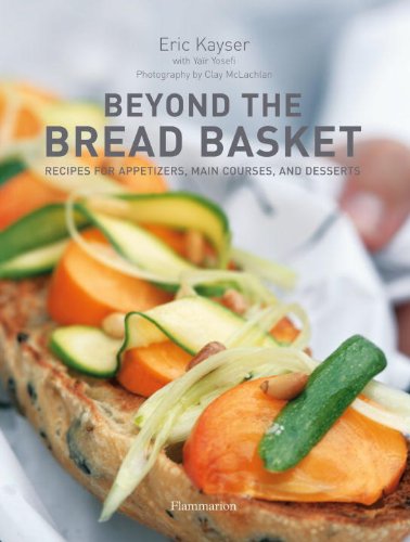 Beispielbild fr Beyond the Bread Basket: Recipes for Appetizers, Main Courses, and Desserts zum Verkauf von Zoom Books Company